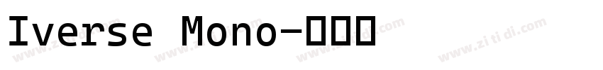 Iverse Mono字体转换